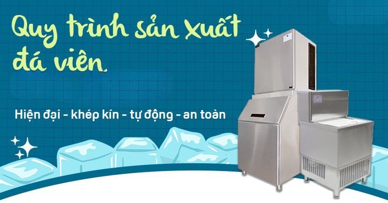 Quy Trình Sản Xuất Nước Đá Viên Tinh Khiết 5 Bước 10 Nước Đá Viên rỗng lõi và Nước Đá Vuông đặc ruột so sánh về độ cứng và tốc độ tan
